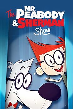 Serienplakat zu Die Mr. Peabody & Sherman Show
