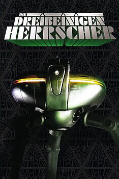 Serienplakat zu Die dreibeinigen Herrscher