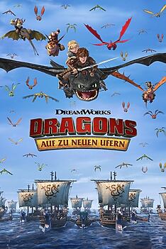 Serienplakat zu DreamWorks Dragons: Auf zu neuen Ufern