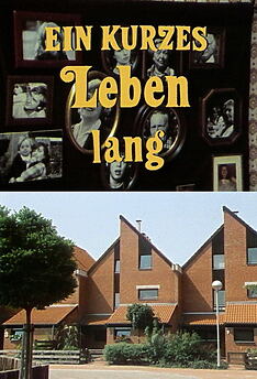 Serienplakat zu Ein kurzes Leben lang
