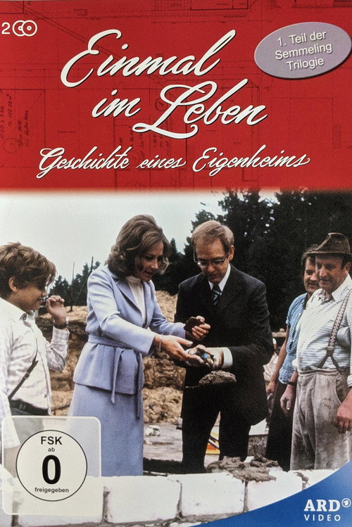 Einmal im Leben – Geschichte eines Eigenheims