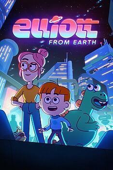 Serienplakat zu Elliott, der Junge von der Erde