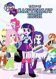 Serienplakat zu Equestria Girls: Tales of Canterlot High