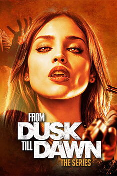 Serienplakat zu From Dusk Till Dawn - Die Serie