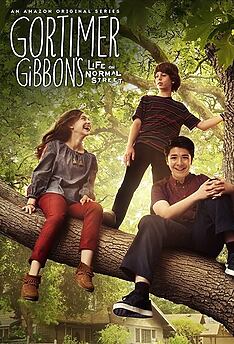 Serienplakat zu Gortimer Gibbon – Mein Leben in der Normal Street