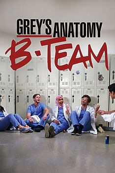 Serienplakat zu Grey's Anatomy: B-Team