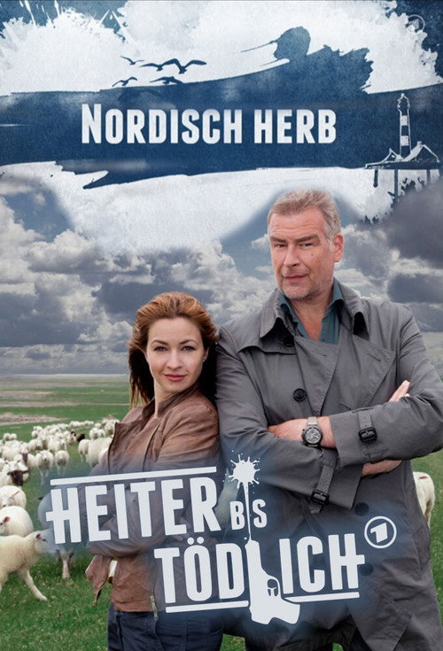 Heiter bis tödlich – Nordisch Herb