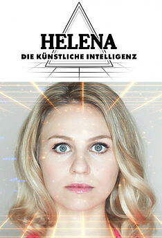 Serienplakat zu Helena. Die Künstliche Intelligenz