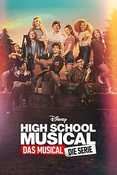 Serienplakat zu High School Musical: Das Musical: Die Serie