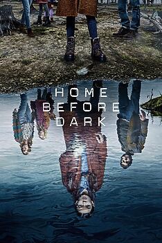 Serienplakat zu Home Before Dark