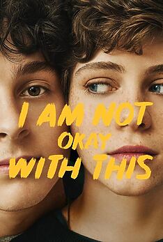 Serienplakat zu I Am Not Okay with This