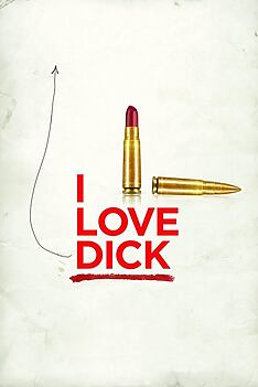 Serienplakat zu I Love Dick