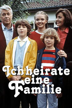 Serienplakat zu Ich heirate eine Familie