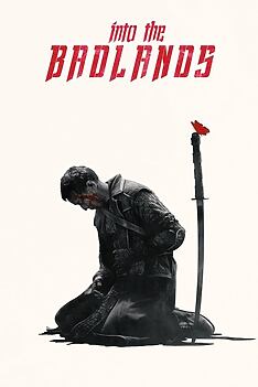 Serienplakat zu Into the Badlands