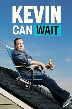 Serienplakat zu Kevin Can Wait