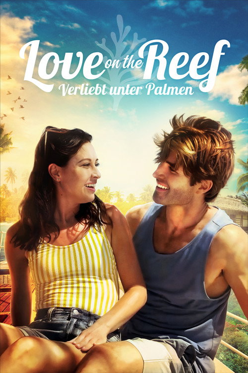 Love on the Reef – Verliebt unter Palmen