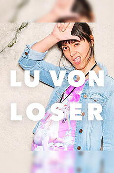 Serienplakat zu Lu von Loser