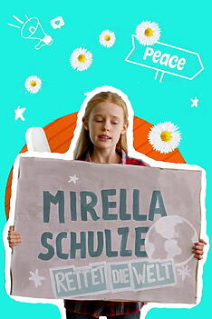 Serienplakat zu Mirella Schulze rettet die Welt