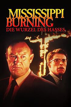 Filmplakat zu Mississippi Burning - Die Wurzel des Hasses