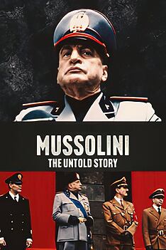 Serienplakat zu Mussolini: The Untold Story