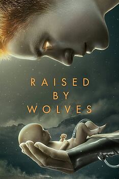 Serienplakat zu Raised by Wolves