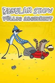 Serienplakat zu Regular Show – Völlig abgedreht
