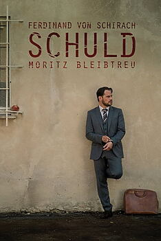 Serienplakat zu SCHULD nach Ferdinand von Schirach