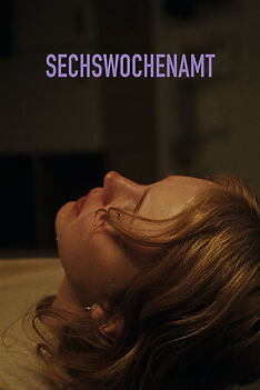 Filmplakat zu Sechswochenamt
