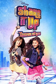 Serienplakat zu Shake It Up – Tanzen ist alles