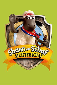 Serienplakat zu Shaun das Schaf - Meisterschaf