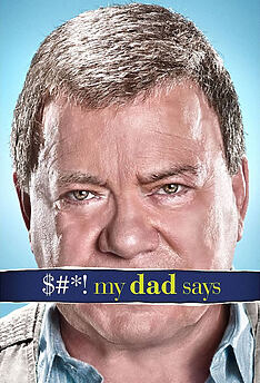 Serienplakat zu Shit My Dad Says