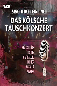 Serienplakat zu Sing doch eine met - Das kölsche Tauschkonzert
