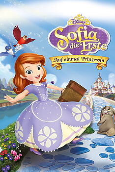 Serienplakat zu Sofia die Erste - Auf einmal Prinzessin