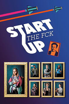 Serienplakat zu Start the fck up