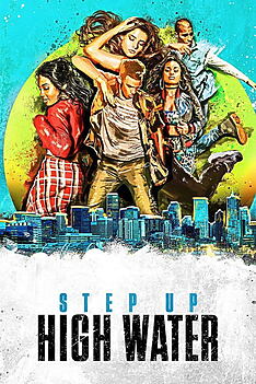 Serienplakat zu Step Up – High Water