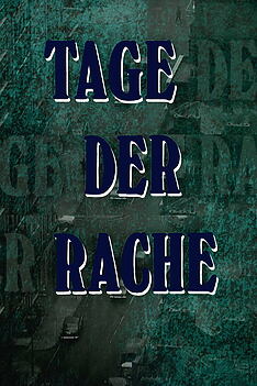 Serienplakat zu Tage der Rache