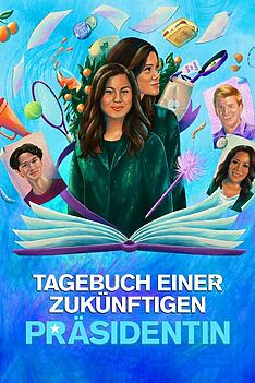 Serienplakat zu Tagebuch einer zukünftigen Präsidentin