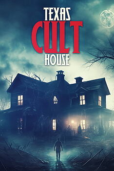 Filmplakat zu Texas Cult House