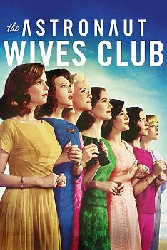 Serienplakat zu The Astronaut Wives Club