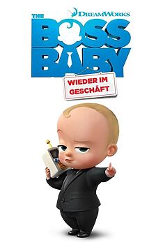 Serienplakat zu The Boss Baby: wieder im Geschäft