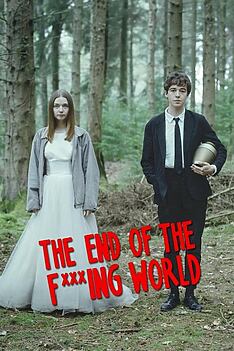 Serienplakat zu The End of the F***ing World