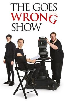 Serienplakat zu The Goes Wrong Show