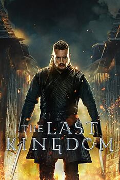 Serienplakat zu The Last Kingdom
