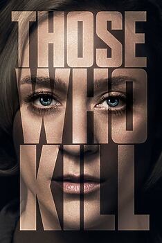Serienplakat zu Those who kill