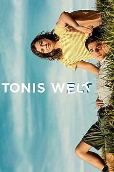 Serienplakat zu Tonis Welt