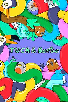 Serienplakat zu Tuca & Bertie