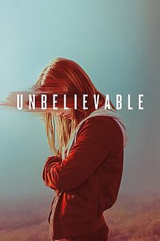 Serienplakat zu Unbelievable