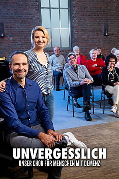 Serienplakat zu Unvergesslich – Unser Chor für Menschen mit Demenz