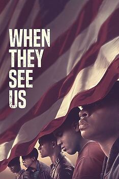 Serienplakat zu When They See Us