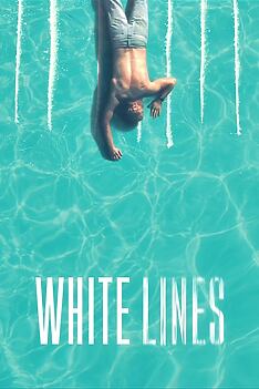 Serienplakat zu White Lines